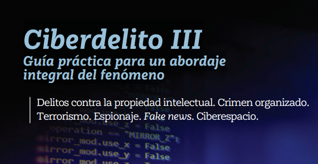Ciberdelito III Guía práctica para un abordaje integral del fenómeno